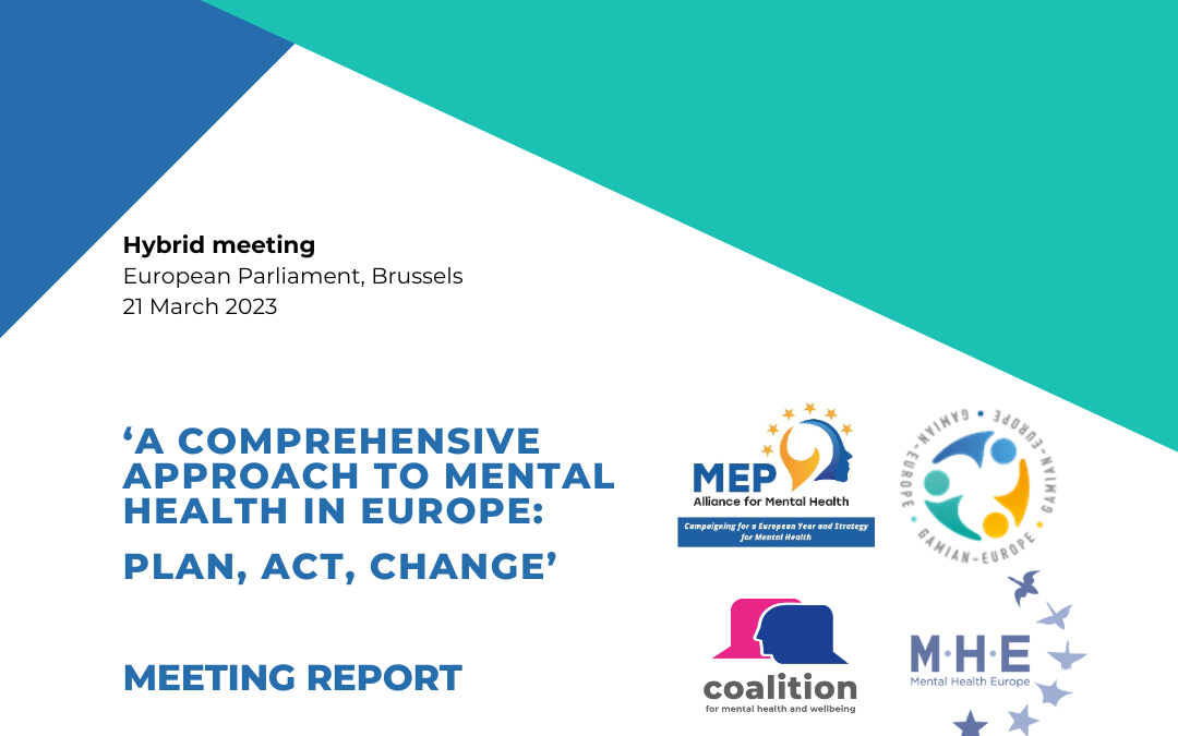 Report for event “A Comprehensive Approach to Mental Health in Europe: Plan, Act Change” out now!